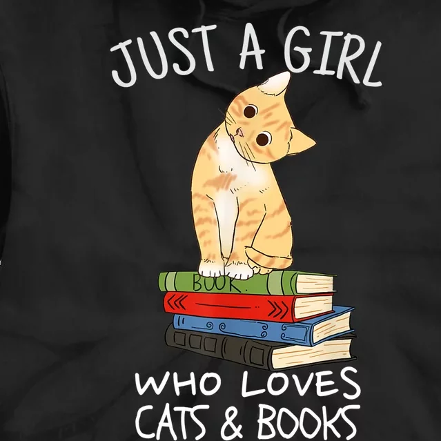 Just A Girl Who Loves Books And Cats Funny Reading TShirt Tie Dye Hoodie