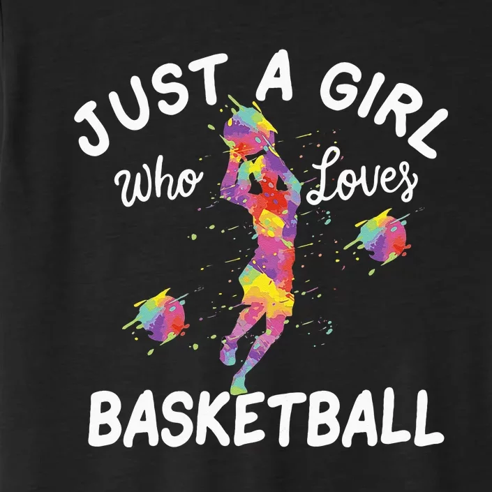 Just A Girl Who Loves Basketball ChromaSoft Performance T-Shirt