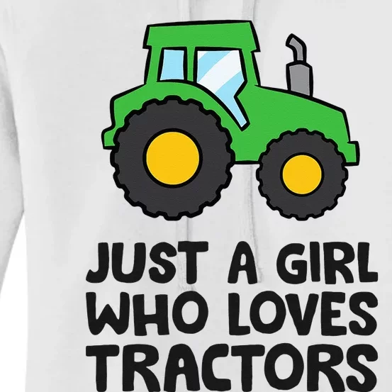 Just A Girl Who Loves Tractors Women's Pullover Hoodie