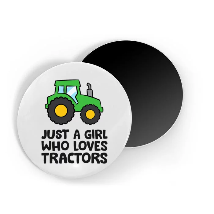 Just A Girl Who Loves Tractors Magnet