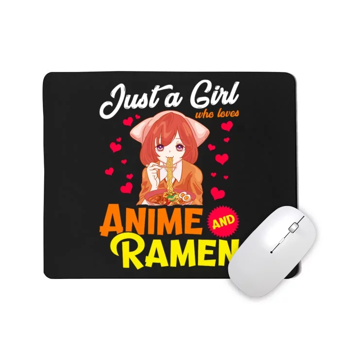 Just A Girl Who Loves Anime And Ramen Mousepad