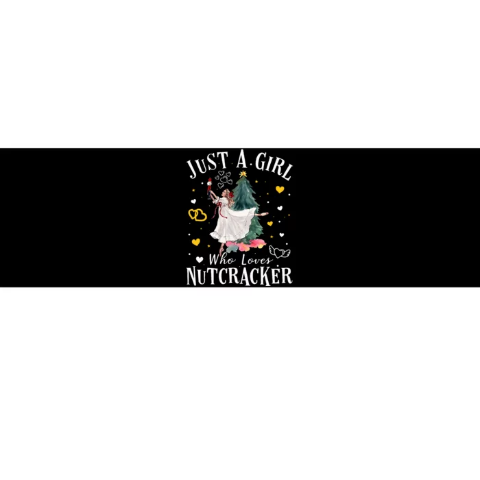 Just A Girl Who Loves Nutcrackers Christmas Ballet Dancing Bumper Sticker