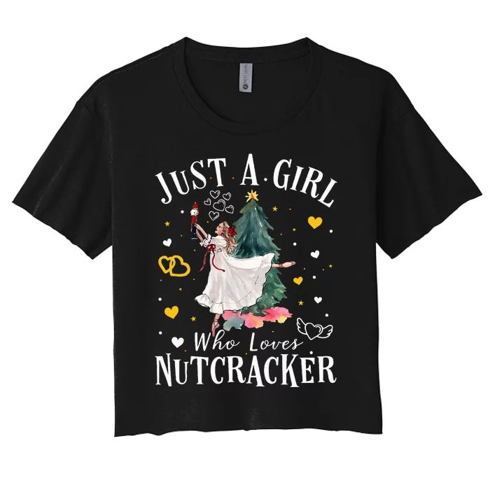 Just A Girl Who Loves Nutcrackers Christmas Ballet Dancing Women's Crop Top Tee