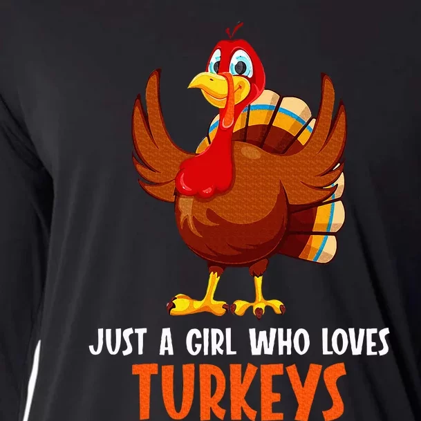 Just a girl who loves Turkeys Turkey Cooling Performance Long Sleeve Crew