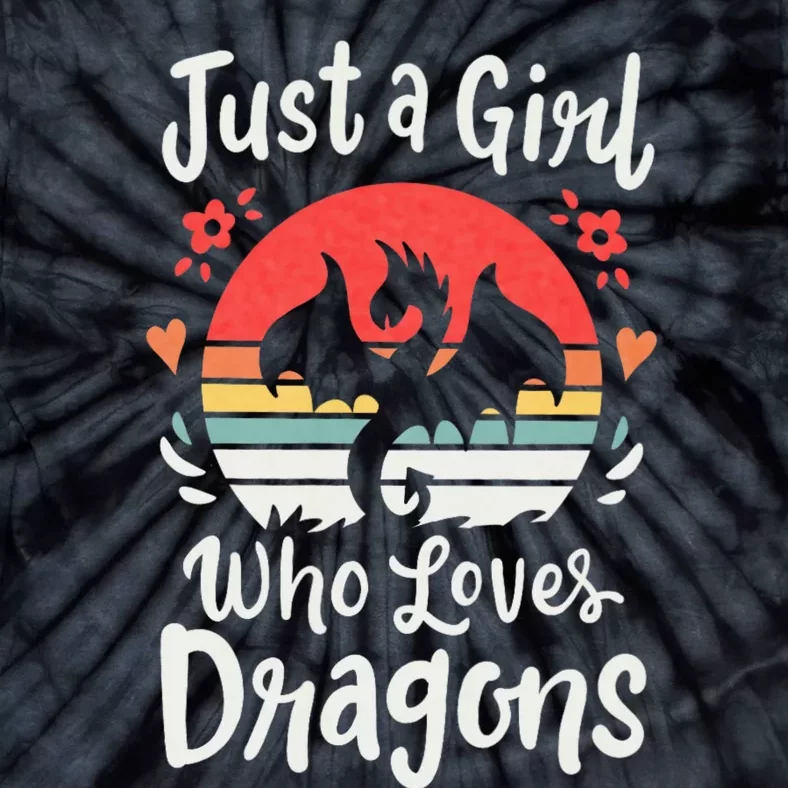 Just A Girl Who Loves Dragons Tie-Dye T-Shirt