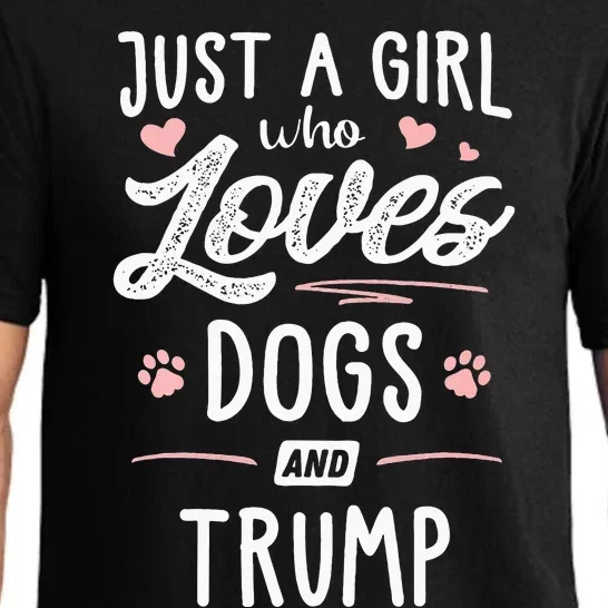 Just A Girl Who Loves Dogs And Trump Gift Dog Lover Pajama Set