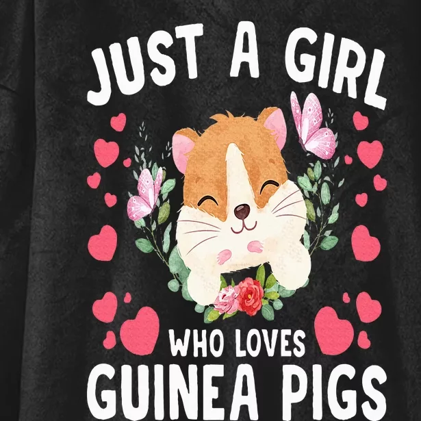 Just A Girl Who Loves Guinea Pigs Cute Guinea Pig Hooded Wearable Blanket