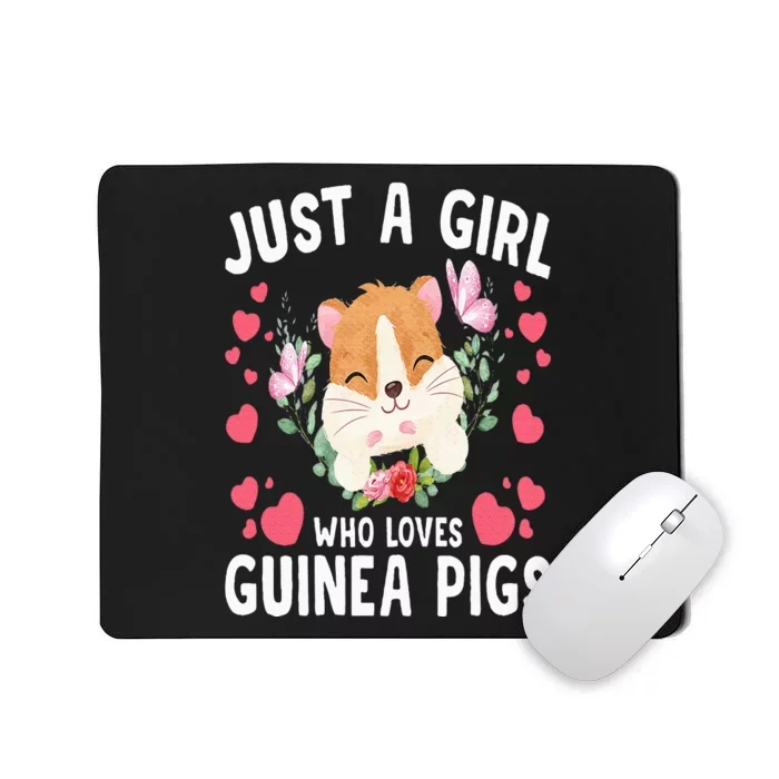 Just A Girl Who Loves Guinea Pigs Cute Guinea Pig Mousepad