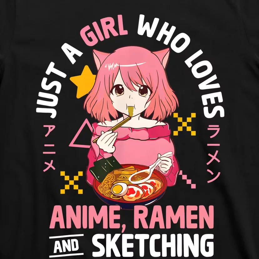 Just A Girl Who Loves Anime Ramen And Sketching Girl Teens T-Shirt