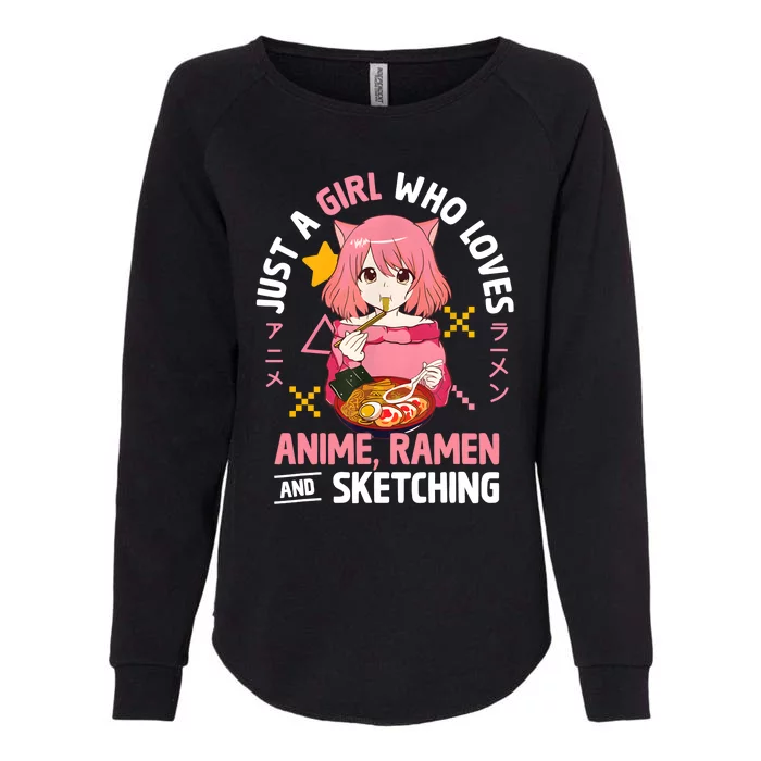 Just A Girl Who Loves Anime Ramen And Sketching Girl Teens Womens California Wash Sweatshirt