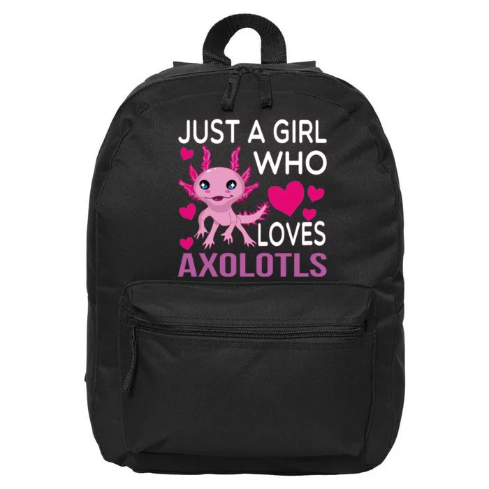 Just A Girl Who Loves Axolotls 16 in Basic Backpack