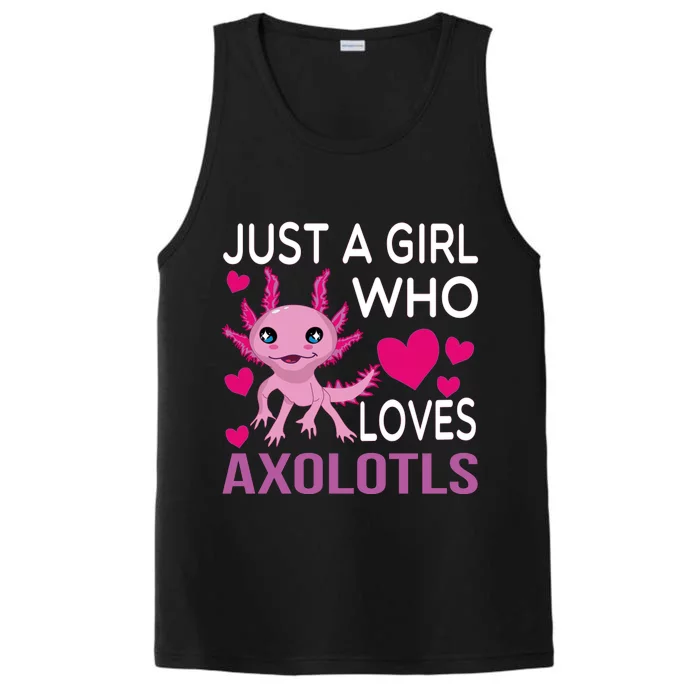 Just A Girl Who Loves Axolotls Performance Tank