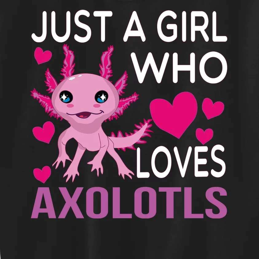 Just A Girl Who Loves Axolotls Kids Sweatshirt