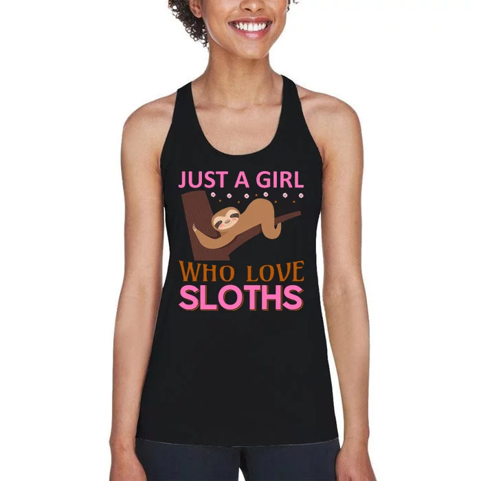 Just A Girl Who Loves Sloths Women's Racerback Tank