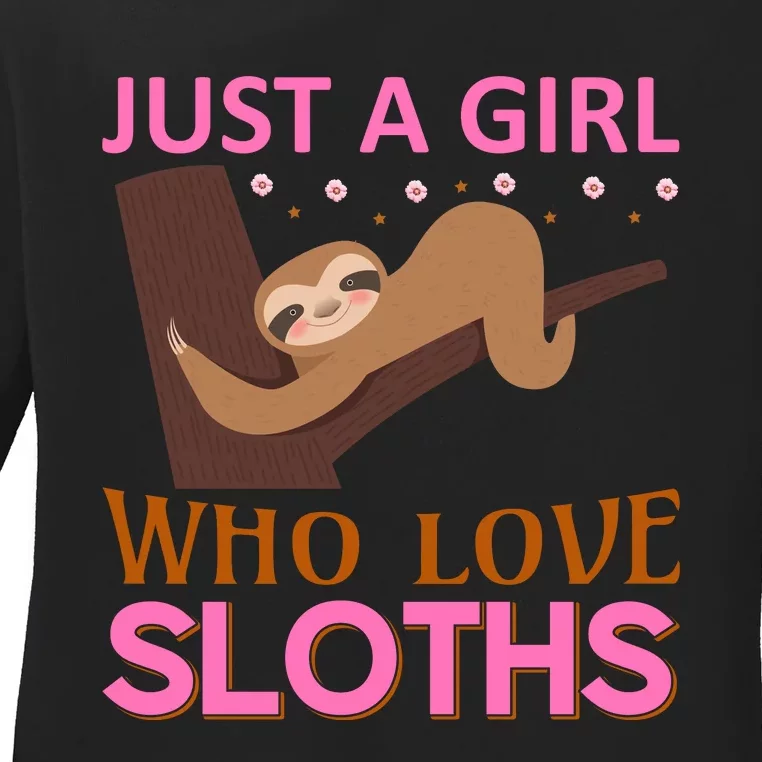 Just A Girl Who Loves Sloths Ladies Long Sleeve Shirt