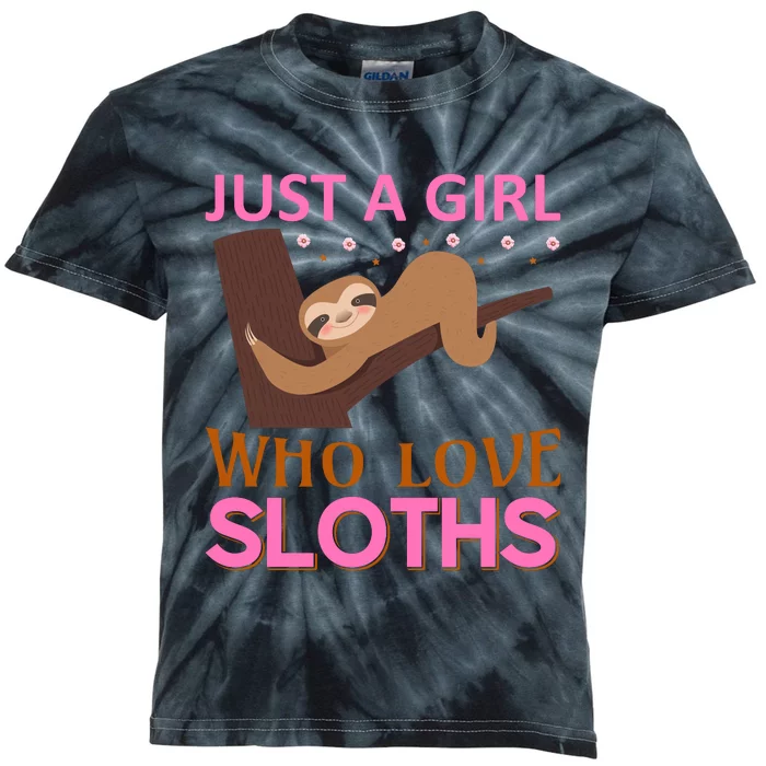 Just A Girl Who Loves Sloths Kids Tie-Dye T-Shirt