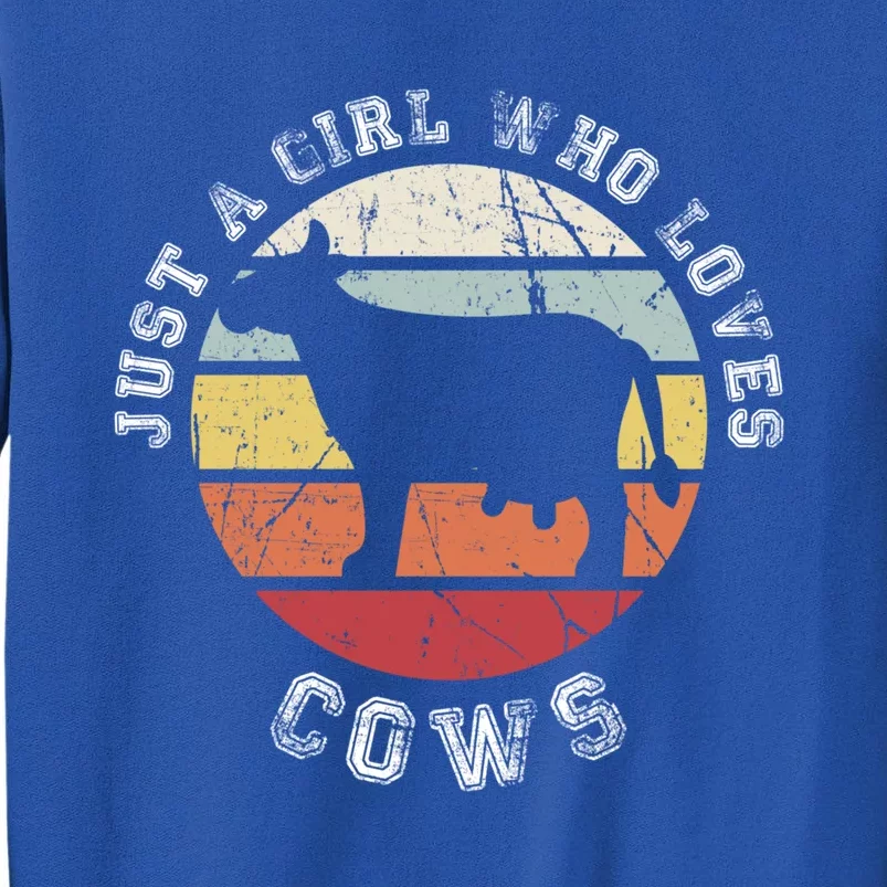 Just A Girl Who Loves Cows Gift Tall Sweatshirt