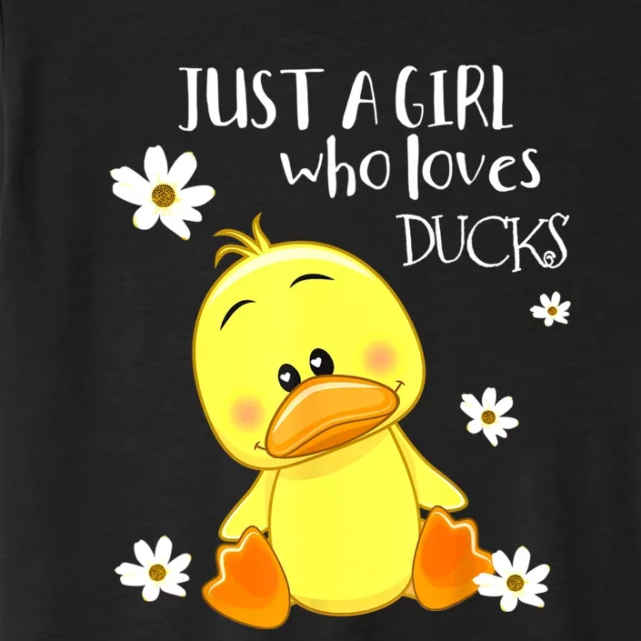 Just A Girl Who Loves Ducks Cute Duck Lover Owner Gift ChromaSoft Performance T-Shirt