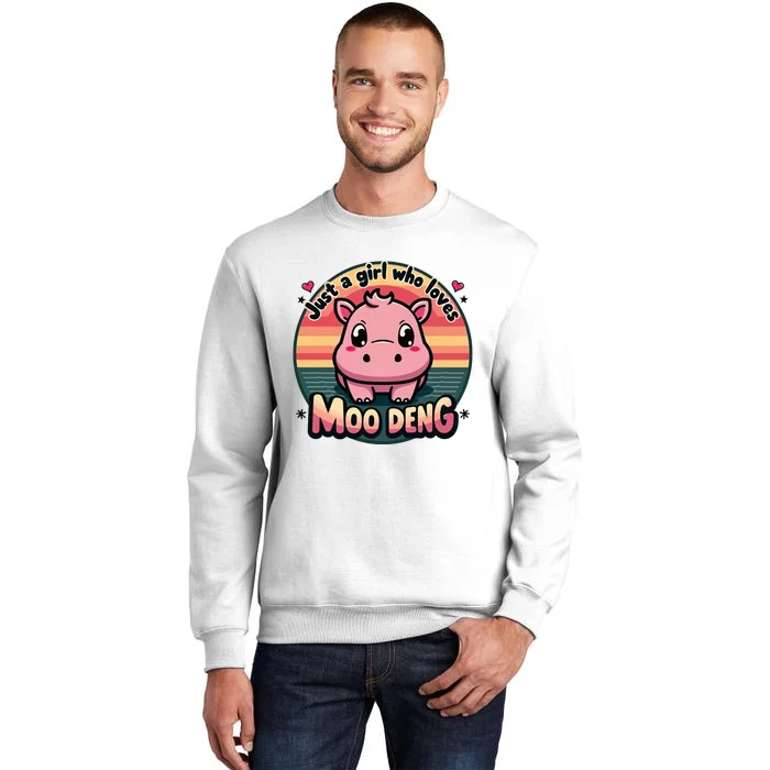 Just A Girl Who Loves Moo Deng Cute Baby Hippo Moo Deng Cute Sweatshirt