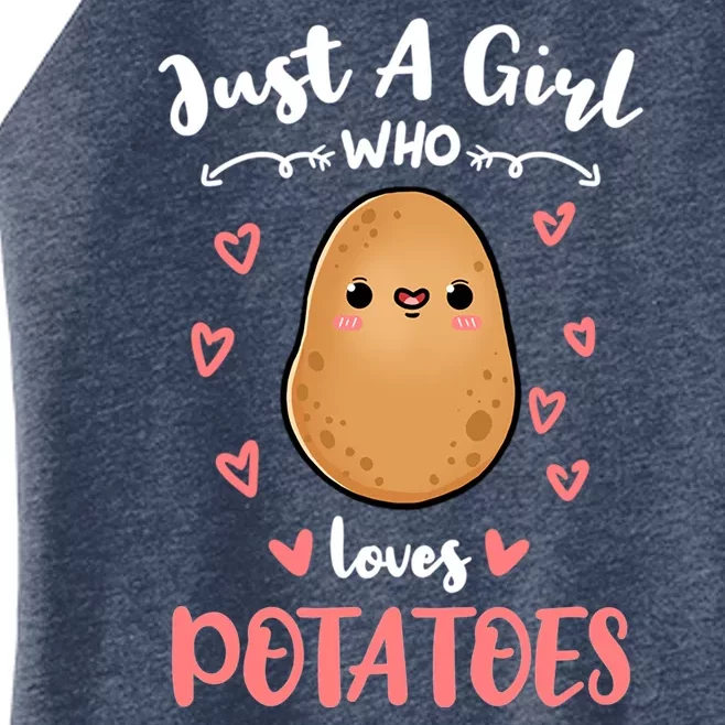 Just A Girl Who Loves Potatoes Gift Women’s Perfect Tri Rocker Tank