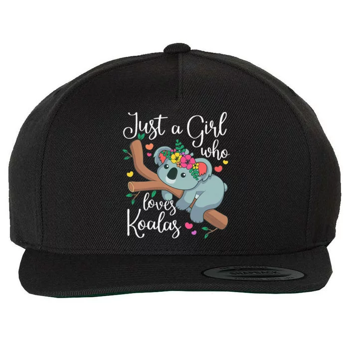 Just A Girl Who Loves Koalas Funny Koala Bear Wool Snapback Cap