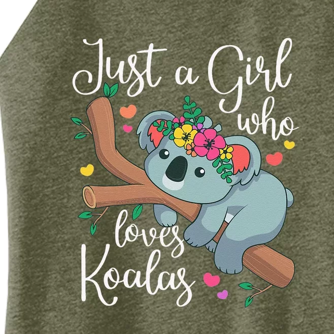 Just A Girl Who Loves Koalas Funny Koala Bear Women’s Perfect Tri Rocker Tank