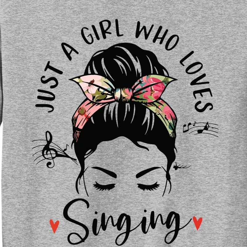 Just A Girl Who Loves Singing Hair Bun Gifts For Singer Sweatshirt