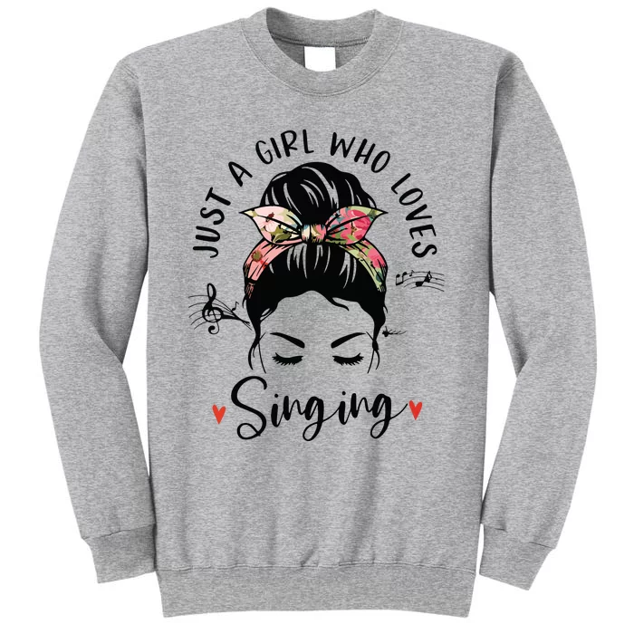 Just A Girl Who Loves Singing Hair Bun Gifts For Singer Sweatshirt