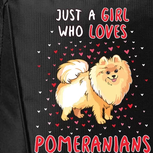 Just A Girl Who Loves Pomeranians Funny Quote For Women City Backpack