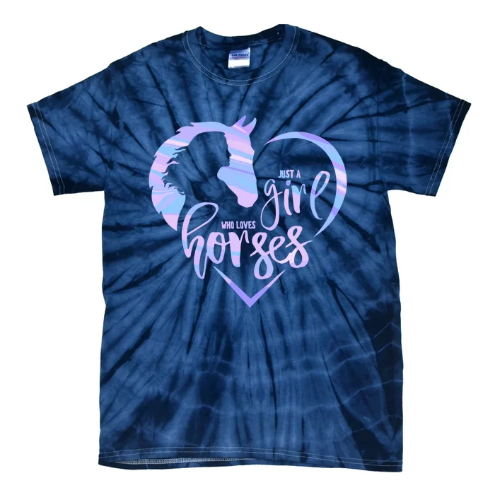 Just A Girl Who Loves Horses For Horses Lover Tie-Dye T-Shirt