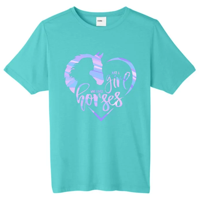 Just A Girl Who Loves Horses For Horses Lover ChromaSoft Performance T-Shirt