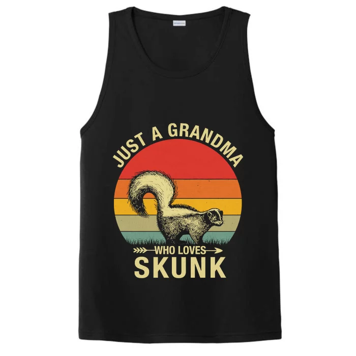 Just A Grandma Who Loves Skunk Funny Skunk Retro Performance Tank