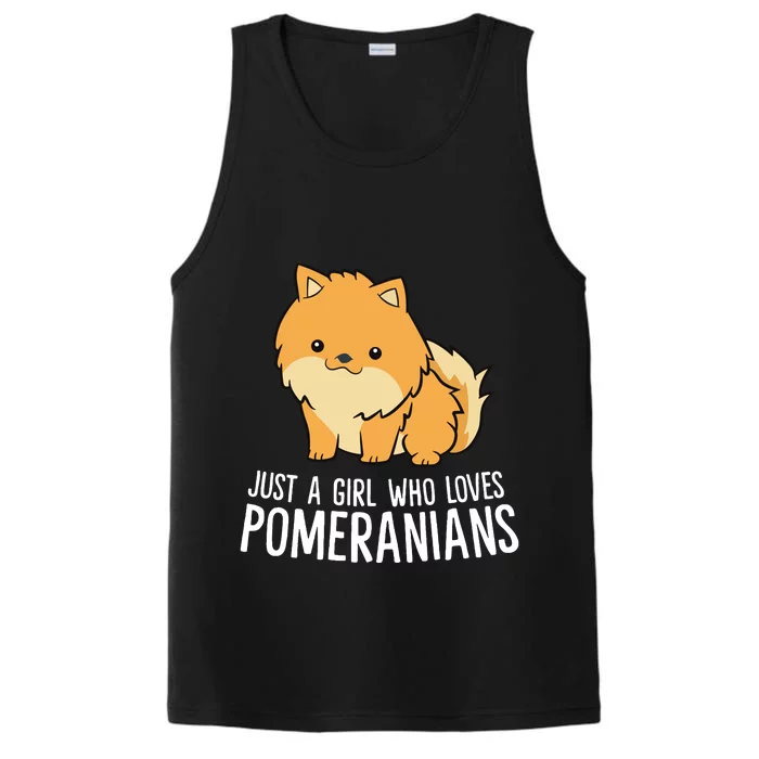 Just A Girl Who Loves Pomeranians Performance Tank