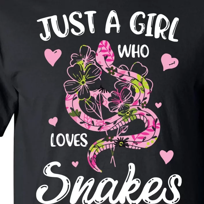 Just A Girl Who Loves Snakes Women Snake Lover Tall T-Shirt