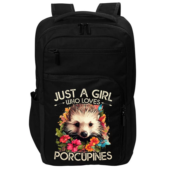 Just A Girl Who Loves Porcupines Floral Design Impact Tech Backpack