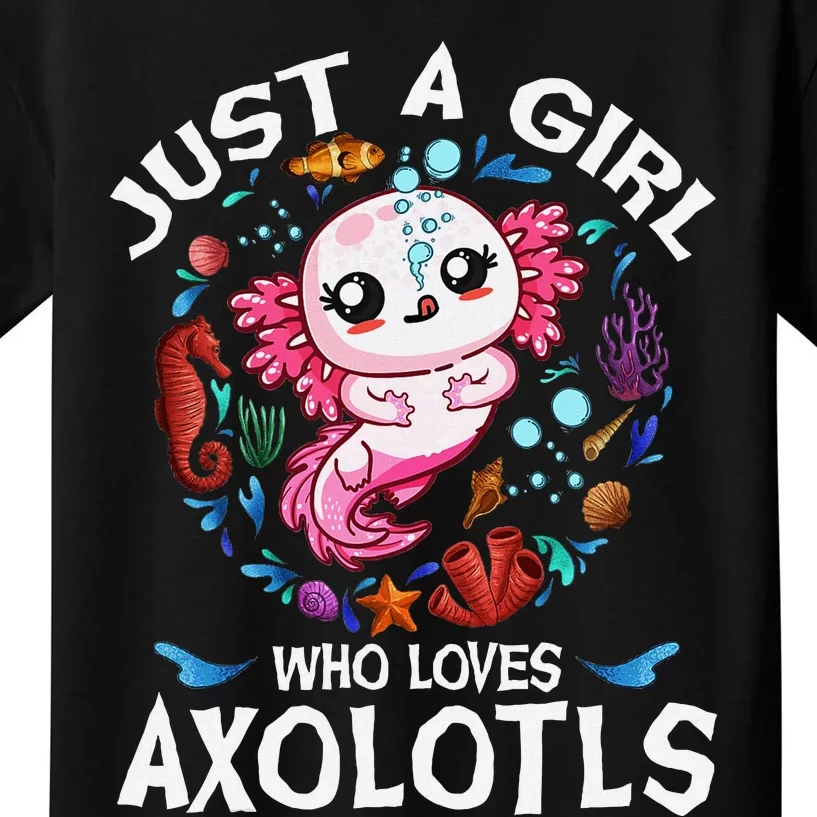 Just A Girl Who Loves Axolotls Cute Axolotl Kids T-Shirt