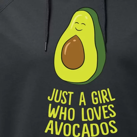 Just A Girl Who Loves Avocados Cute Avocado Performance Fleece Hoodie