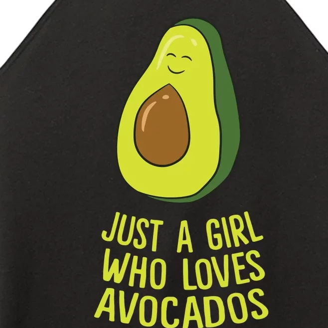 Just A Girl Who Loves Avocados Cute Avocado Women’s Perfect Tri Rocker Tank