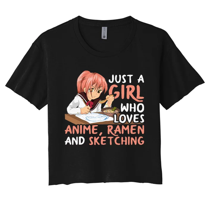 Just A Girl Who Loves Anime Ramen And Sketching Japan Women's Crop Top Tee