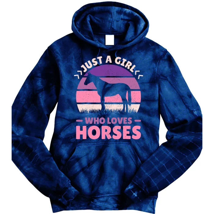 Just A Girl Who Loves Horses Women Horse Stuff Horse Lovers Tie Dye Hoodie