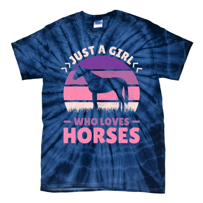 Just A Girl Who Loves Horses Women Horse Stuff Horse Lovers Tie-Dye T-Shirt