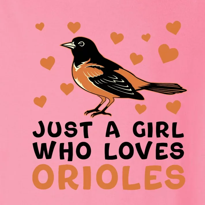 Just A Girl Who Loves Orioles Birds Oriole Lovers Toddler Long Sleeve Shirt