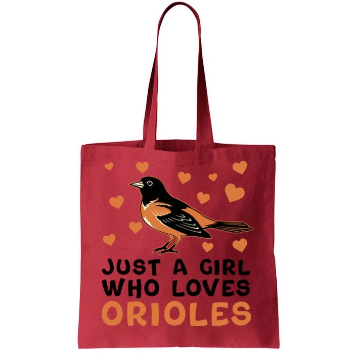 Just A Girl Who Loves Orioles Birds Oriole Lovers Tote Bag