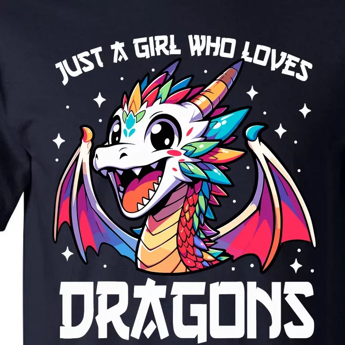 Just A Girl Who Loves Dragons Anime Lover Girl Tall T-Shirt