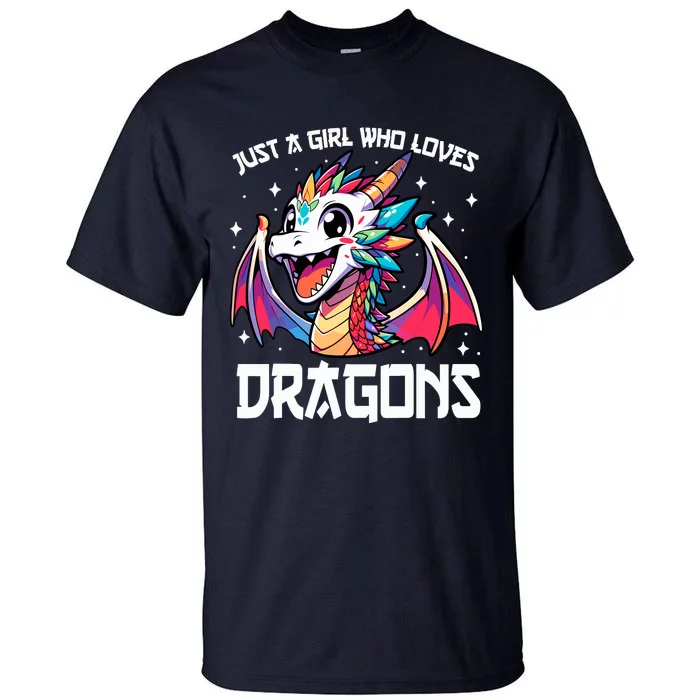 Just A Girl Who Loves Dragons Anime Lover Girl Tall T-Shirt