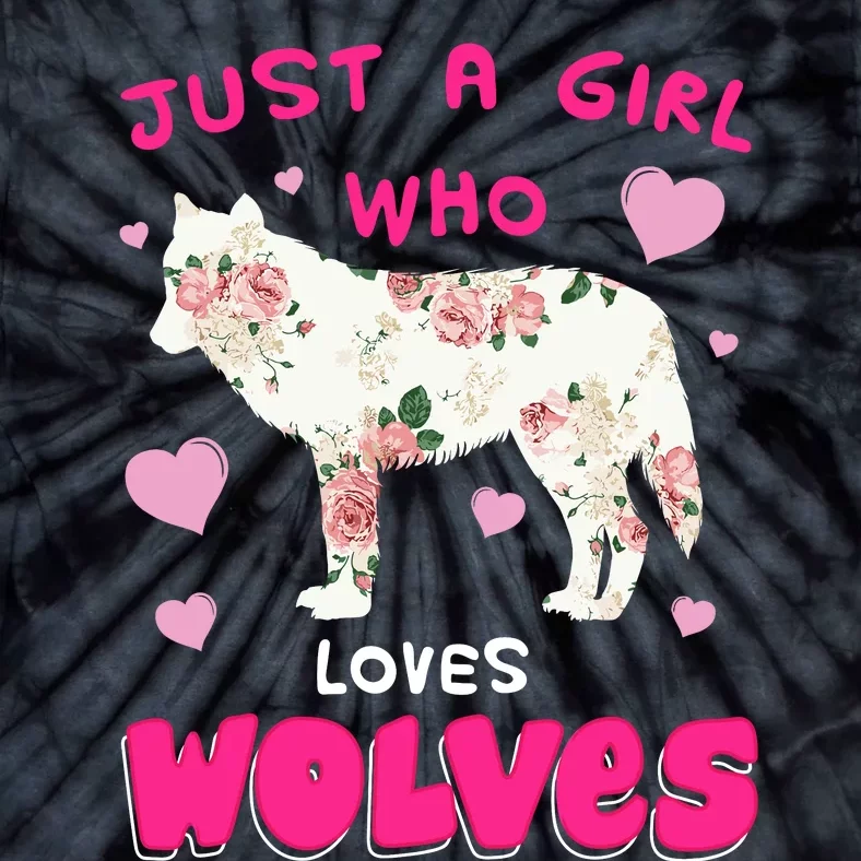 Just A Girl Who Loves Wolves Funny Wolf Doglike Lover Outfit Tie-Dye T-Shirt