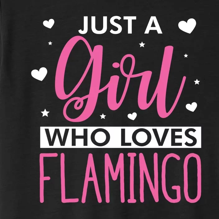 Just A Girl Who Loves Flamingo ChromaSoft Performance T-Shirt