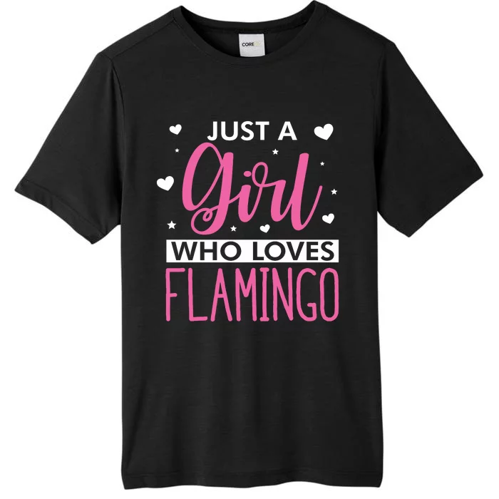 Just A Girl Who Loves Flamingo ChromaSoft Performance T-Shirt