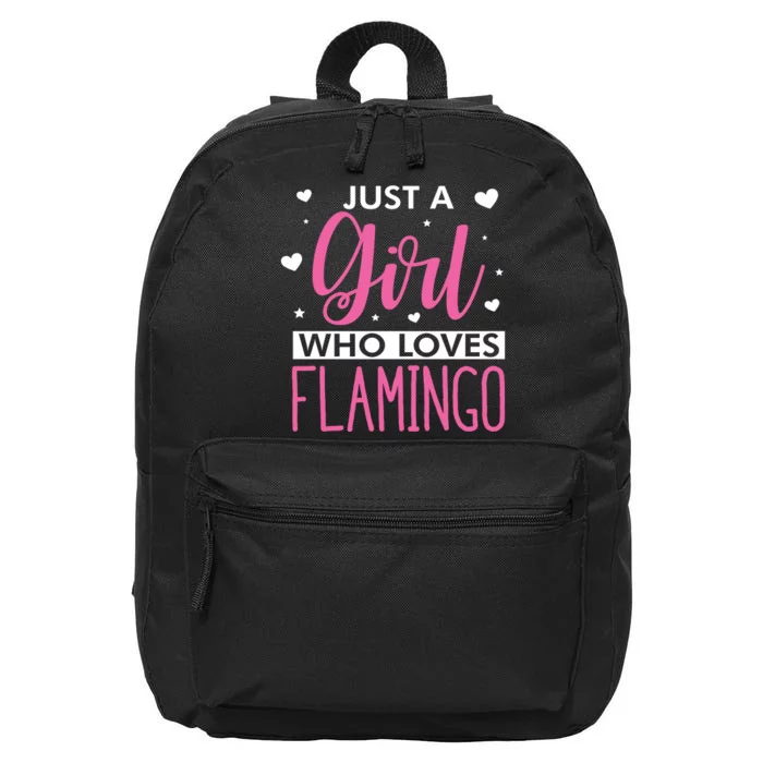 Just A Girl Who Loves Flamingo 16 in Basic Backpack