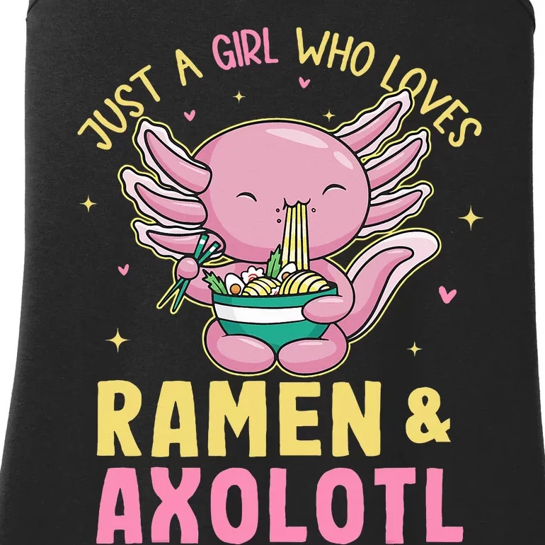 Just A Girl Who Love Ramen And Axolotl Kawaii Anime Japanese Ladies Essential Tank